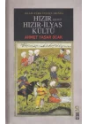 Hızır Yahut Hızır - İlyas Kültü