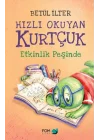 Hızlı Okuyan Kurtçuk Etkinlik Peşinde