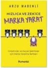 Hızlıca Ve Zekice Marka Yarat