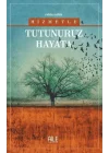Hizmetle Tutunuruz Hayata