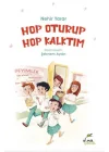 Hop Oturup Hop Kalktım