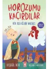 Horozumu Kaçırdılar - Bir Keloğlan Masalı