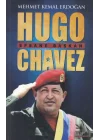 Hugo Chavez Efsane Başkan