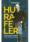Hurafeler 2 - Atatürk’e Yönelik Kara Propaganda