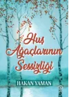 Huş Ağaçlarının Sessizliği