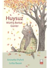 Huysuz - Müthiş Berbat Günler