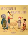 Huysuz Tilki İle Anlayışlı Leylek
