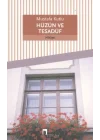 Hüzün ve Tesadüf