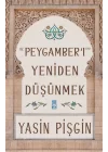 Hz. Peygamberi Yeniden Düşünmek