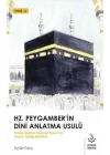 Hz. Peygamberin Dini Anlatma Usulü