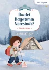 İbadet Hayatımın Neresinde?