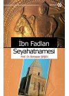 İbn Fadlan Seyahatnamesi