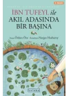 İbn Tufeyl ile Akıl Adasında Bir Başına