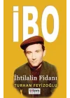 İbo - İhtilalin Fidanı