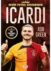 Icardı – Benim Futbol Kahramanım