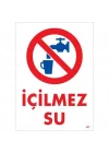 Mey İthalat® İçilmez Su Uyarı Levhası 25x35 KOD:407