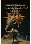 İçimizdeki Karanlık Yan: Sapkınlığın Tarihi