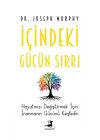 İçindeki Gücün Sırrı