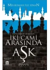 İki Cami Arasında Aşk (Mihrimah’ın İhaneti)