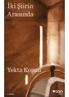 İki Şiirin Arasında