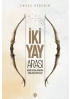 İki Yay Arası Hadis