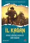 İl Kağan Birinci Göktürk Kağanlığı Son Kağan