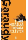 İlahi Mesajlar Toprağı Filistin
