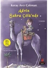 İlginç Ülkeler Dizisi 1. Kitap - Advin Sahra Çölünde