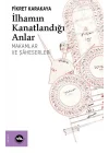 İlhamın Kanatlandığı Anlar