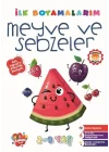 İlk Boyamalarım - Meyve veSebzeler