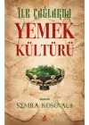 İlk Çağlarda Yemek Kültürü