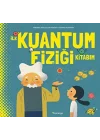 İlk Kuantum Fiziği Kitabım (Ciltli)
