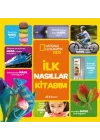 İlk Nasıllar Kitabım - National Geographic Kids