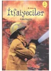 İlk Okuma - İtfaiyeciler