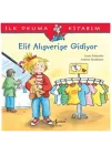 İlk Okuma Kitabım Elif Alışverişe Gidiyor