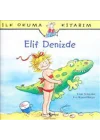 İlk Okuma Kitabım Elif Denizde