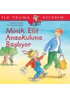 İlk Okuma Kitabım - Minik Elif Anaokuluna Başlıyor