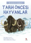 İlk Sorular ve Cevaplarla  - Tarih Öncesi Hayvanlar