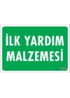 Mey İthalat® İlk Yardım Malzemesi Uyarı Levhası 17,5x25 KOD:1002