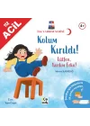 İlk Yardım Serisi- Kolum Kırıldı !
