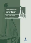 İlkçağlardan 324’e İzmir Tarihi