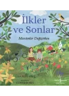 İlkler ve Sonlar – Mevsimler Değişirken