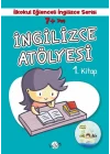 İlkokul Eğlenceli İngilizce - İngilizce Atölyesi 1. Kitap 7+ Yaş