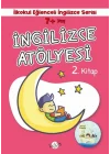 İlkokul Eğlenceli İngilizce - İngilizce Atölyesi 2. Kitap 7+ Yaş