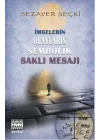 İmgelerin Olayların Sembolik Saklı Mesajı