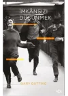 İmkansızı Düşünmek
