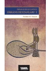 İmparatorluk Çağının Osmanlı Sultanları 1