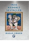 İnce Kederli Sevinçler