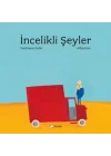İncelikli Şeyler (Cilti)