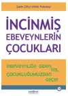 İncinmiş Ebeveynlerin Çocukları